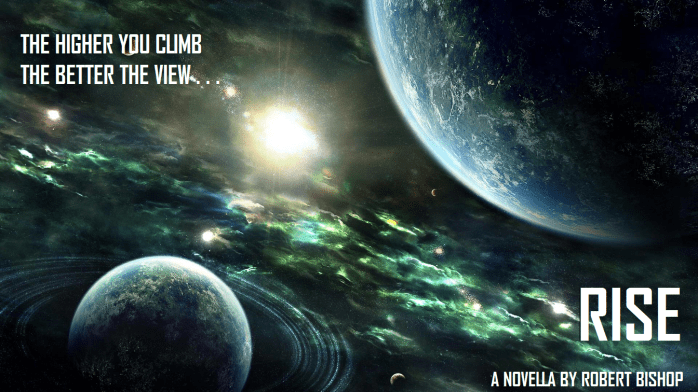 RISE - By Robert Bishop